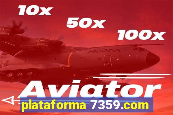 plataforma 7359.com